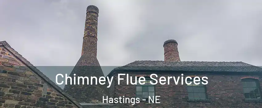  Chimney Flue Services Hastings - NE