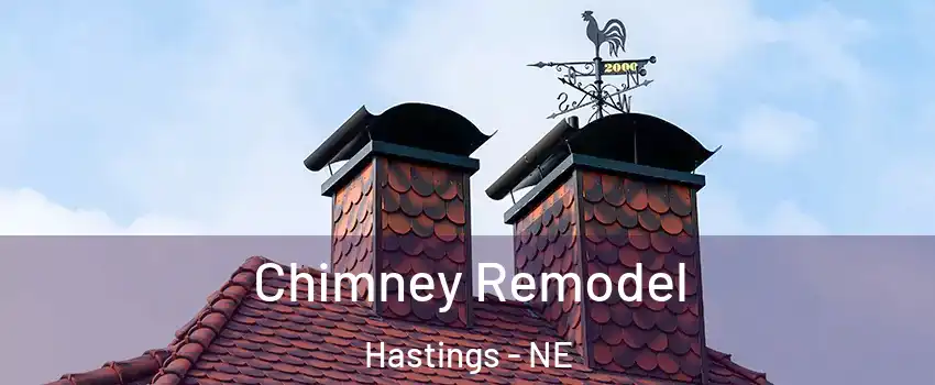  Chimney Remodel Hastings - NE