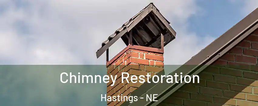  Chimney Restoration Hastings - NE