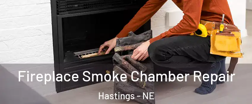  Fireplace Smoke Chamber Repair Hastings - NE