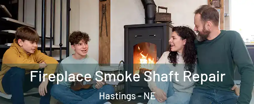  Fireplace Smoke Shaft Repair Hastings - NE