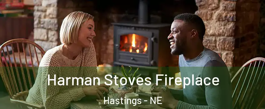  Harman Stoves Fireplace Hastings - NE