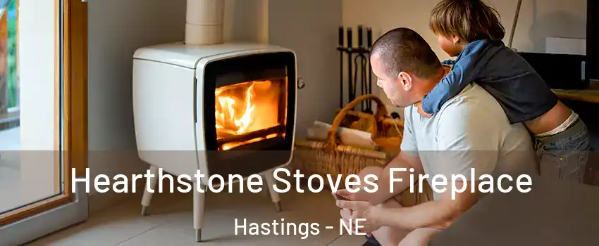  Hearthstone Stoves Fireplace Hastings - NE